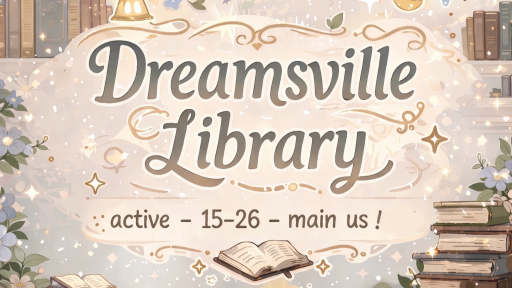 ⟢ 。☕ᴅʀᴇᴀᴍsᴠɪʟʟᴇ ʟɪʙʀᴀʀʏ 📜 ⌣ Discord server banner