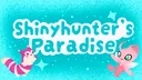 Shinyhunter's Paradise banner