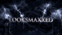 𝐋𝐨𝐨𝐤𝐬𝐦𝐚𝐱𝐱𝐞𝐝 banner