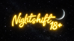 Nightshift 18+ server banner