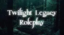 Tᴡɪʟɪɢʜᴛ Lᴇɢᴀᴄʏ ʀᴘ server banner