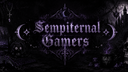 𓆩✧𓆪 𝕊𝕖𝕞𝕡𝕚𝕥𝕖𝕣𝕟𝕒𝕝 𝔾𝕒𝕞𝕖𝕣𝕤 𓆩✧𓆪 server banner