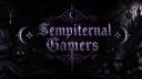 𓆩✧𓆪 𝕊𝕖𝕞𝕡𝕚𝕥𝕖𝕣𝕟𝕒𝕝 𝔾𝕒𝕞𝕖𝕣𝕤 𓆩✧𓆪 Discord server banner