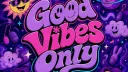 Good Vibes Only server banner
