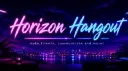 ✦ Horizon Hangout • | Teen Hangout Server •✦ banner
