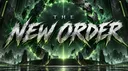 THE NEW ORDER🟢 Server Banner
