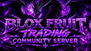 Blox Fruit Trading Community Server Banner