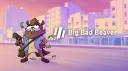 Big Bad Beaver’s Dam banner