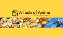 A Taste of Anime banner