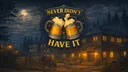 Never Didn't Have It banner