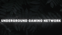 UNDERGROUND GAMING NETWORK Banner