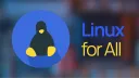 Linux For All banner