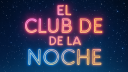 El Club De La Noche 🌙 banner