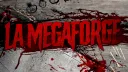 LA MEGAFORGE banner