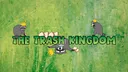 The Trash Kingdom banner