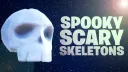 💀Spooky Scary Skeletons💀 banner