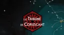 La Tribune de Coruscant banner