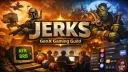 JERKS banner