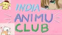 INDIAAA ANIME CLUB! banner