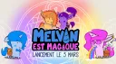 Melvin Est Magique - Serveur Officiel banner