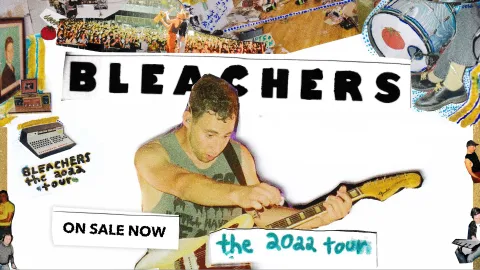 Bleachers | "Bleachers" OUT NOW banner