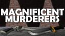 Magnificent Murderers Banner