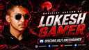 LOKESH GAMER Banner