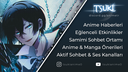 Tsuki🌙Sohbet • Türk Anime & Manga • Oyun • Genshin •Emoji • Sesli Sohbet • ANİMETR Discord server banner