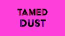 ⭐Tamed Dust⭐ Banner