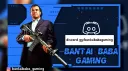 BantaiBaba Gaming banner