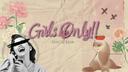 Girls Only!! Banner