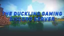 The Duckling Gaming Server 🦆 banner