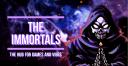The Immortals - BE PART OF THE GAME Banner