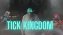 Tick Kingdom banner