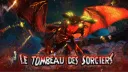 Wizard101 FR - Le Tombeau des Sorciers banner