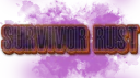 SURVIVOR RUST banner