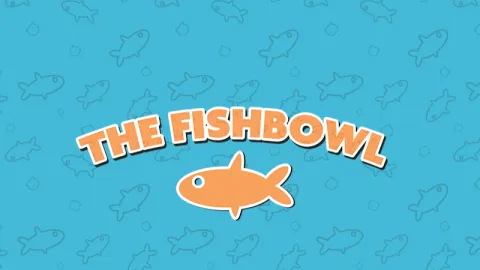 The Fishbowl banner