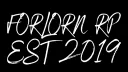 FORLORN℠ RP  |  DayZ banner