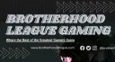 Brotherhood League Gaming banner