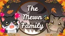 🍂 🤎 ☽ The Mewn Family  ☾ 🤎 🍂 banner
