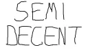 Semi Decent banner