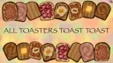 All Toasters Toast Toast [Furry]