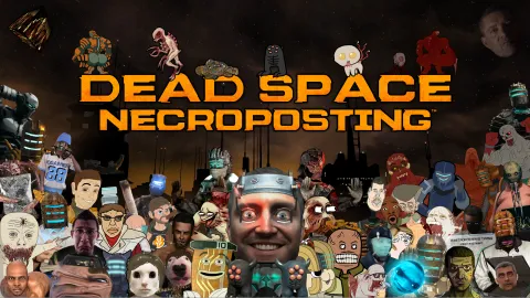 Dead Space Necroposting™ banner