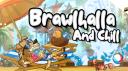 Brawlhalla And Chill Banner