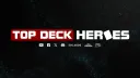 TOP DECK HEROES banner