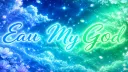 EAU MY GOD banner