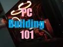 PC Building 101 banner