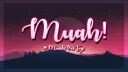Muah ❤ banner