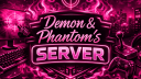 🤍 Demon & Phantom’s server 🤍 banner