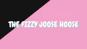 The Fizzy Joose Hoose banner